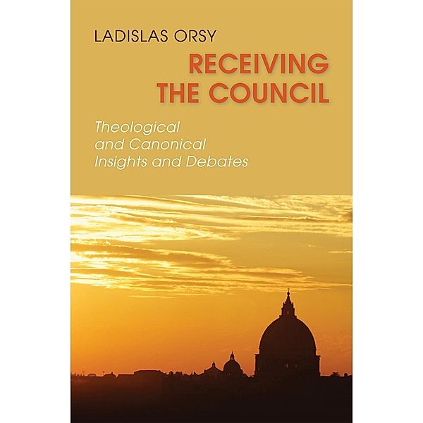 Receiving the Council, Ladislas Orsy