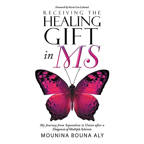 Receiving the Healing Gift in MS, Mounina Bouna Aly