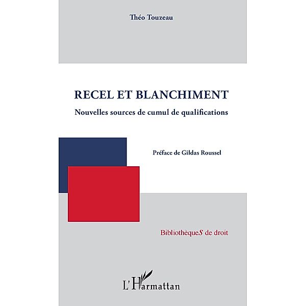 Recel et blanchiment, Touzeau Theo Touzeau