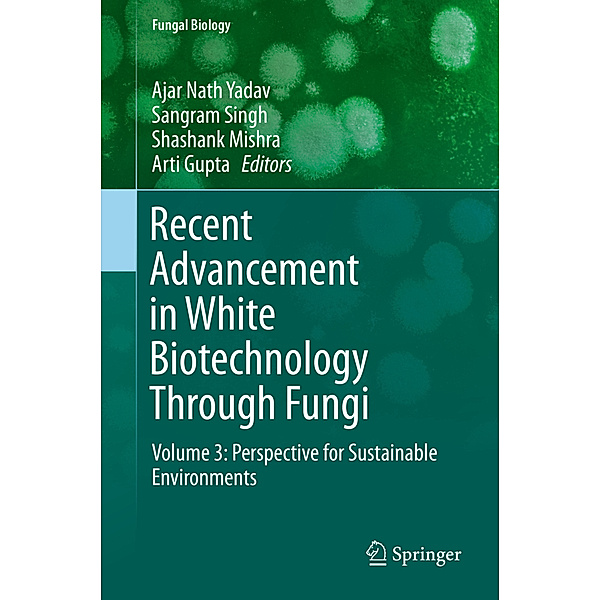 Recent Advancement in White Biotechnology Through Fungi