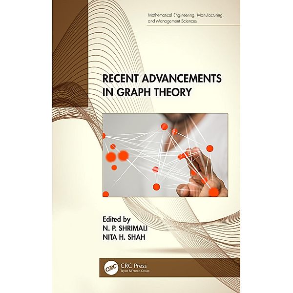 Recent Advancements in Graph Theory