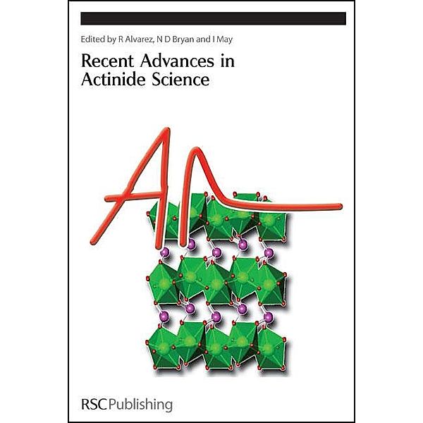 Recent Advances In Actinide Science / ISSN