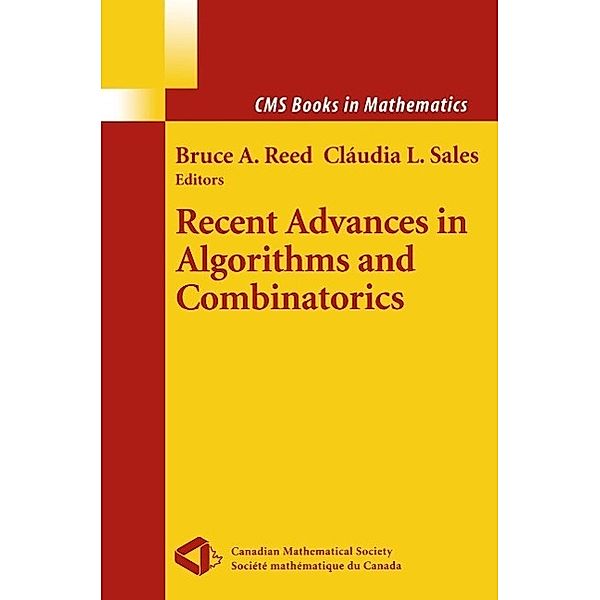 Recent Advances in Algorithms and Combinatorics / CMS Books in Mathematics