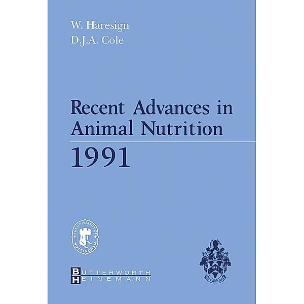 Recent Advances in Animal Nutrition 1991, W. Haresign, D. J. A. Cole