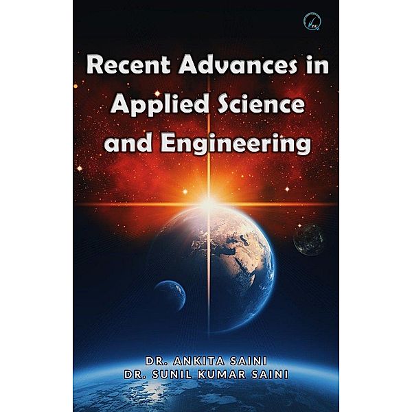 Recent Advances in Applied Science and Engineering (Non-Fictional, #1) / Non-Fictional, Ankita Saini, Sunil Kumar Saini