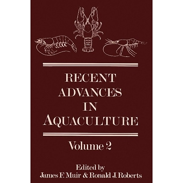 Recent Advances in Aquaculture, James F. Muir, Ronald J. Roberts