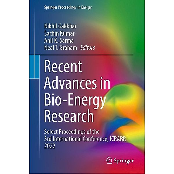 Recent Advances in Bio-Energy Research / Springer Proceedings in Energy