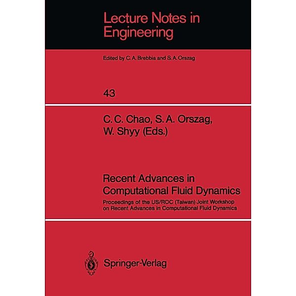 Recent Advances in Computational Fluid Dynamics / Lecture Notes in Engineering Bd.43