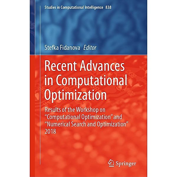 Recent Advances in Computational Optimization / Studies in Computational Intelligence Bd.838