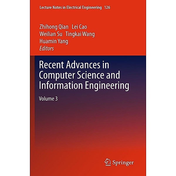 Recent Advances in Computer Science and Information Engineering / Lecture Notes in Electrical Engineering Bd.126