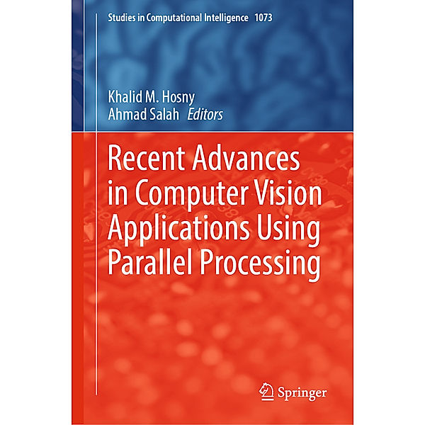 Recent Advances in Computer Vision Applications Using Parallel Processing