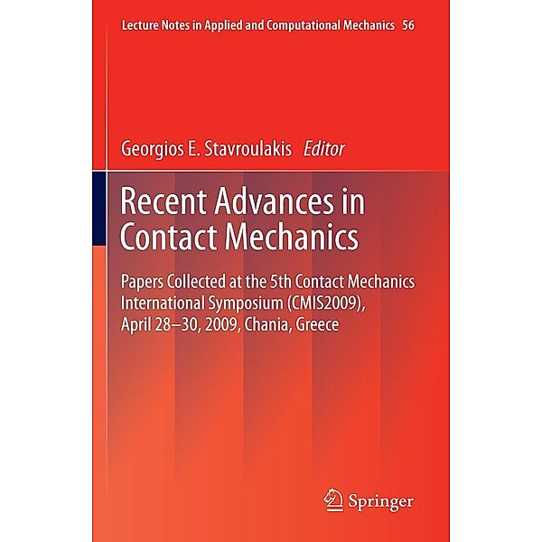 Recent Advances in Contact Mechanics / Lecture Notes in Applied and Computational Mechanics Bd.56