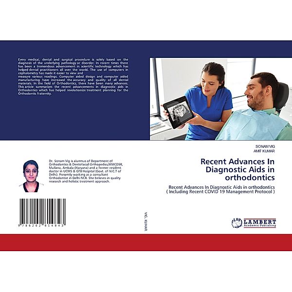 Recent Advances In Diagnostic Aids in orthodontics, SONAM VIG, Amit Kumar