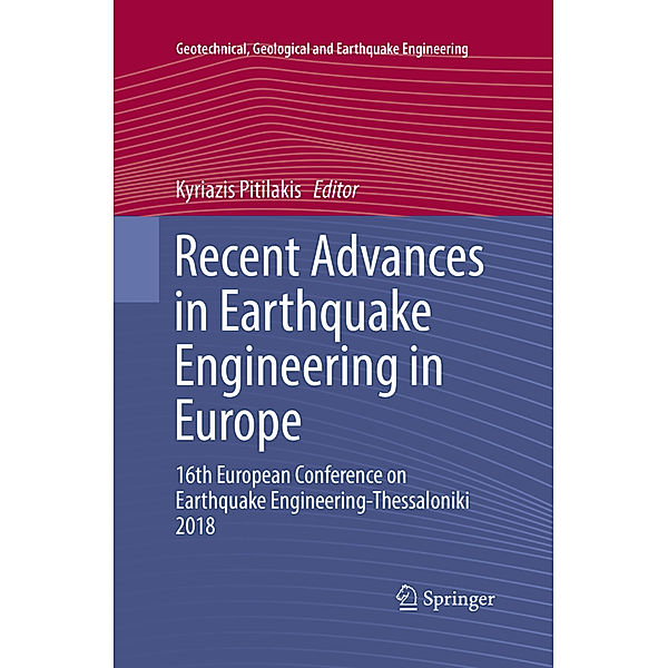 Recent Advances in Earthquake Engineering in Europe