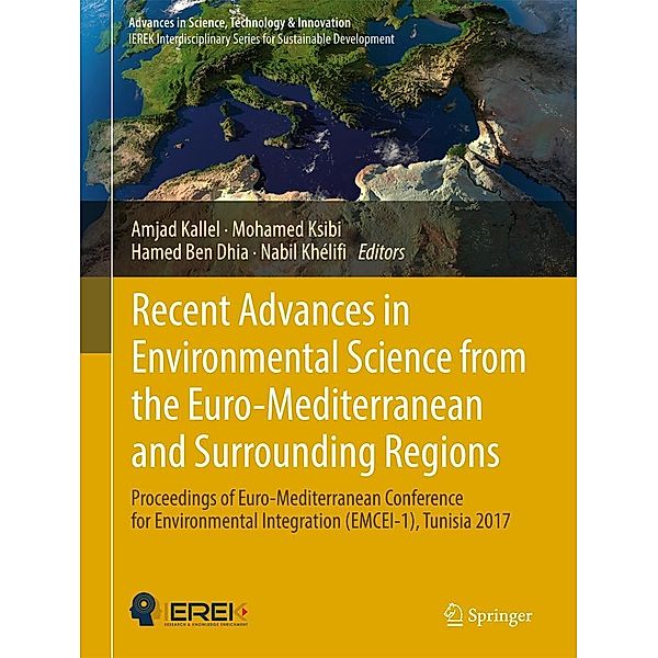 Recent Advances in Environmental Science from the Euro-Mediterranean and Surrounding Regions / Advances in Science, Technology & Innovation