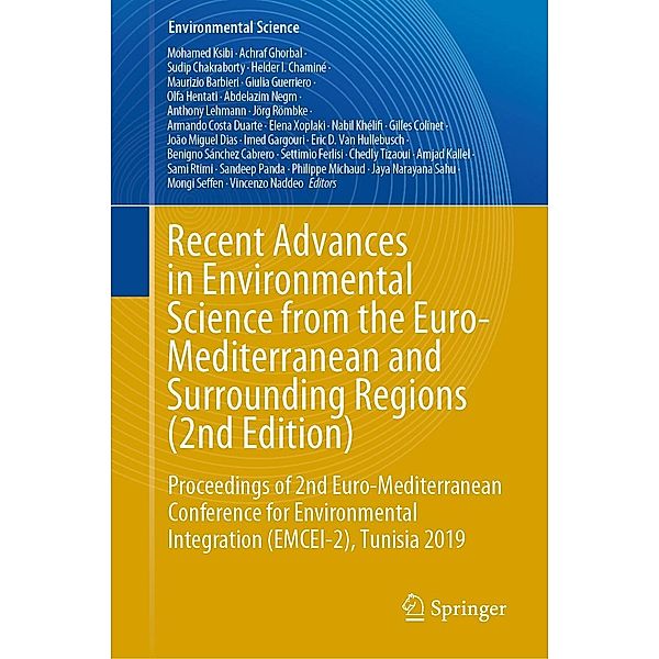 Recent Advances in Environmental Science from the Euro-Mediterranean and Surrounding Regions (2nd Edition) / Environmental Science and Engineering