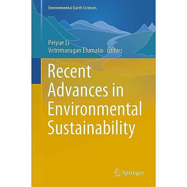 Recent Advances in Environmental Sustainability / Environmental Earth Sciences