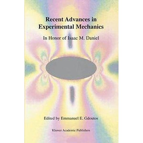 Recent Advances in Experimental Mechanics