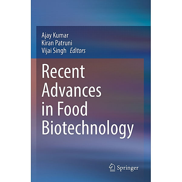 Recent Advances in Food Biotechnology