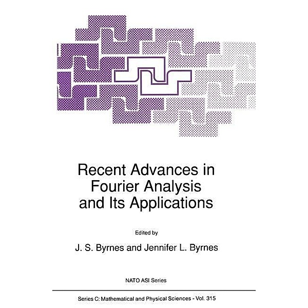 Recent Advances in Fourier Analysis and Its Applications / Nato Science Series C: Bd.315