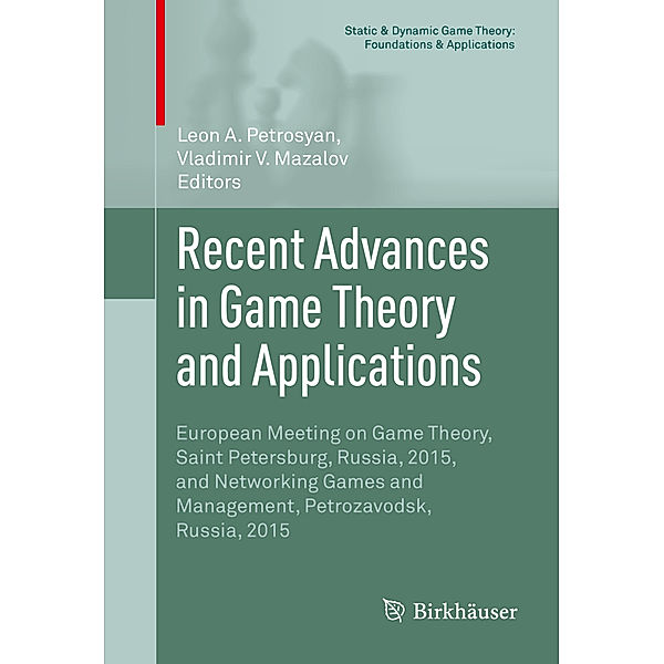 Recent Advances in Game Theory and Applications