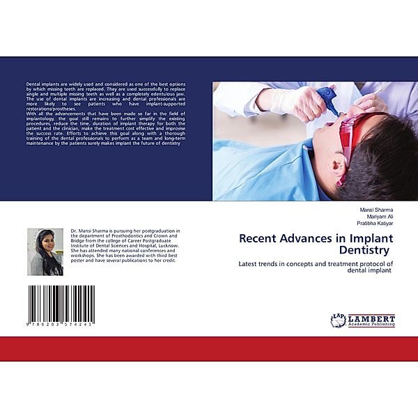 Recent Advances in Implant Dentistry, Mansi Sharma, Mariyam Ali, Pratibha Katiyar