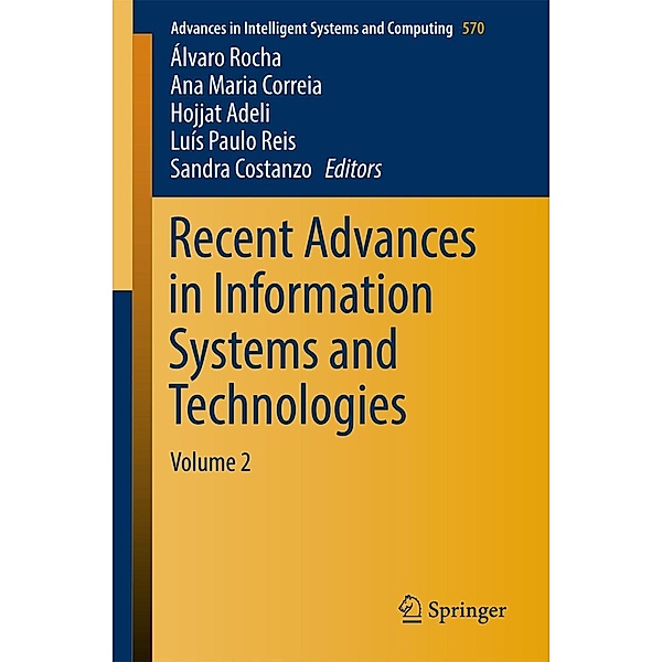 Recent Advances in Information Systems and Technologies / Advances in Intelligent Systems and Computing Bd.570