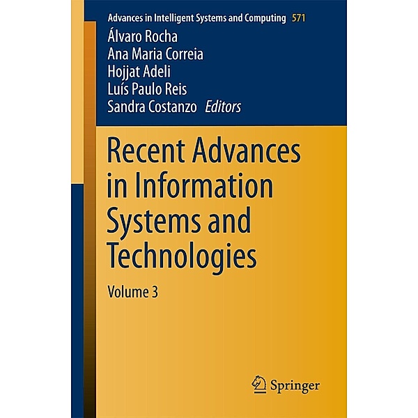 Recent Advances in Information Systems and Technologies / Advances in Intelligent Systems and Computing Bd.571