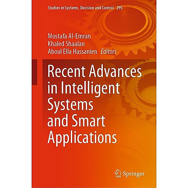 Recent Advances in Intelligent Systems and Smart Applications / Studies in Systems, Decision and Control Bd.295