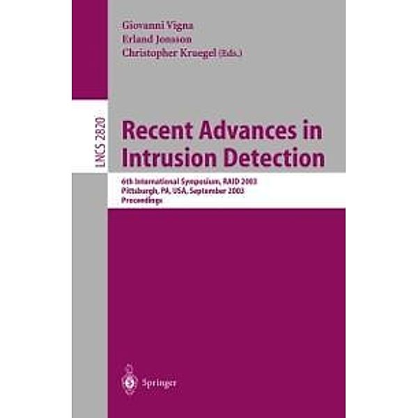 Recent Advances in Intrusion Detection / Lecture Notes in Computer Science Bd.2820