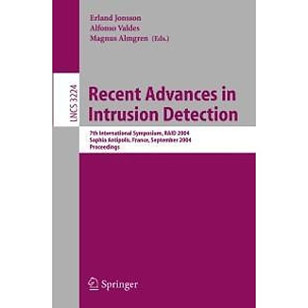 Recent Advances in Intrusion Detection / Lecture Notes in Computer Science Bd.3224
