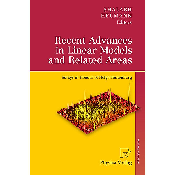 Recent Advances in Linear Models and Related Areas