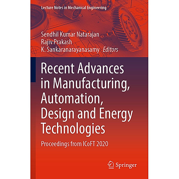 Recent Advances in Manufacturing, Automation, Design and Energy Technologies