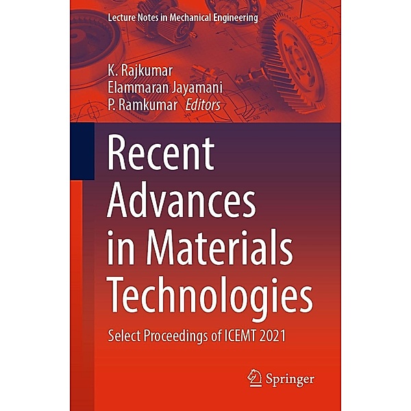 Recent Advances in Materials Technologies / Lecture Notes in Mechanical Engineering