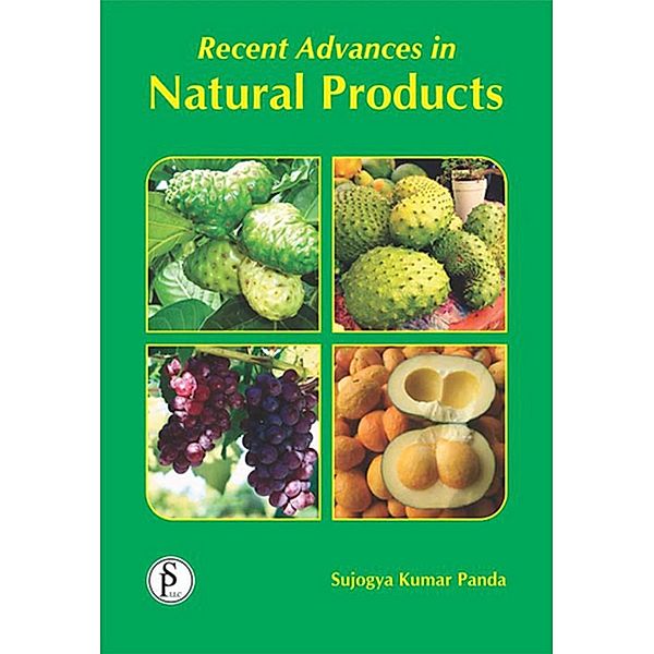 Recent Advances In Natural Products, Sujogya Kumar Panda