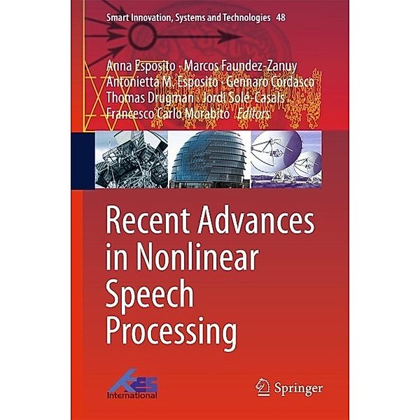 Recent Advances in Nonlinear Speech Processing / Smart Innovation, Systems and Technologies Bd.48