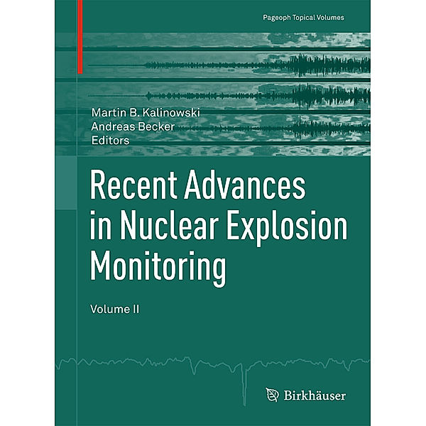 Recent Advances in Nuclear Explosion Monitoring