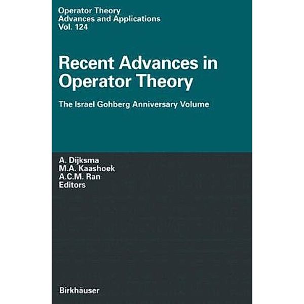 Recent Advances in Operator Theory