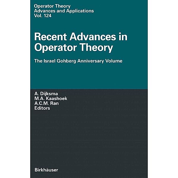 Recent Advances in Operator Theory / Operator Theory: Advances and Applications Bd.124