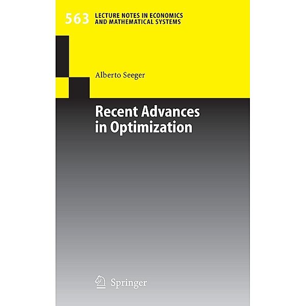 Recent Advances in Optimization / Lecture Notes in Economics and Mathematical Systems Bd.563