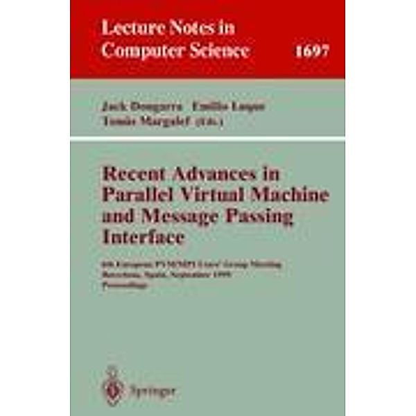 Recent Advances in Parallel Virtual Machine and Message Passing Interface