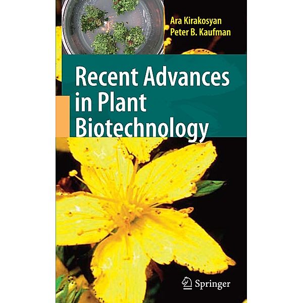 Recent Advances in Plant Biotechnology, Ara Kirakosyan, Peter B. Kaufman