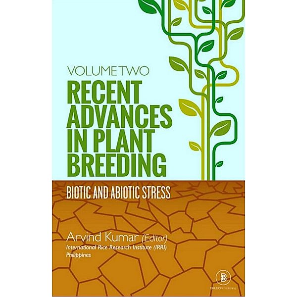 Recent Advances In Plant Breeding (Biotic And Abiotic Stress), Arvind Kumar