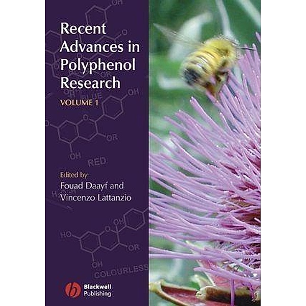 Recent Advances in Polyphenol Research, Volume 1 / Recent Advances in Polyphenol Research