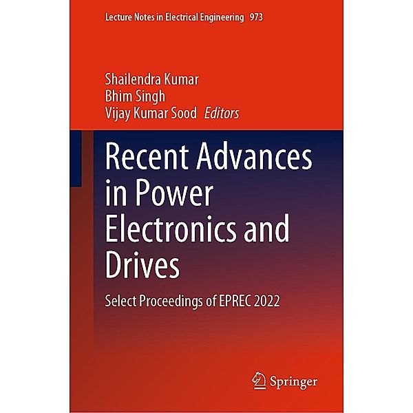 Recent Advances in Power Electronics and Drives / Lecture Notes in Electrical Engineering Bd.973