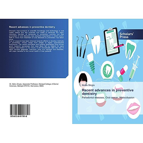 Recent advances in preventive dentistry, Nishu Singla