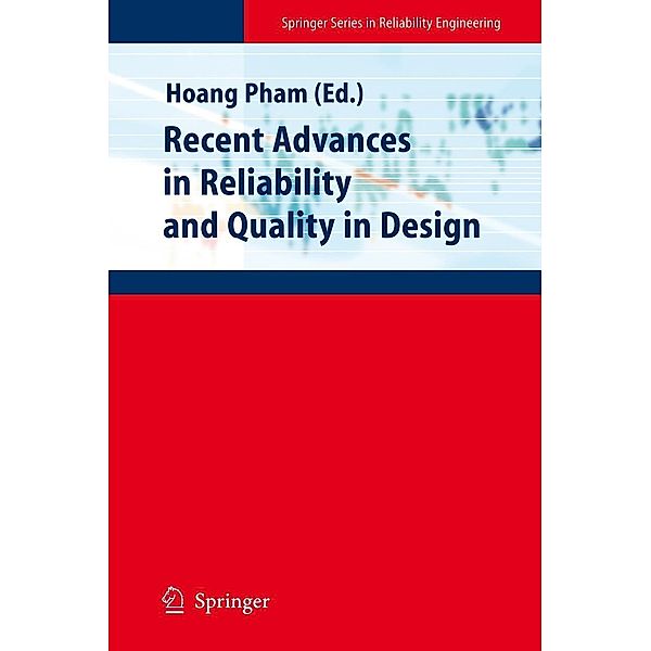 Recent Advances in Reliability and Quality in Design / Springer Series in Reliability Engineering