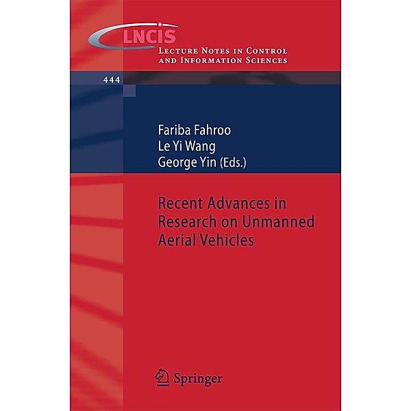 Recent Advances in Research on Unmanned Aerial Vehicles / Lecture Notes in Control and Information Sciences Bd.444