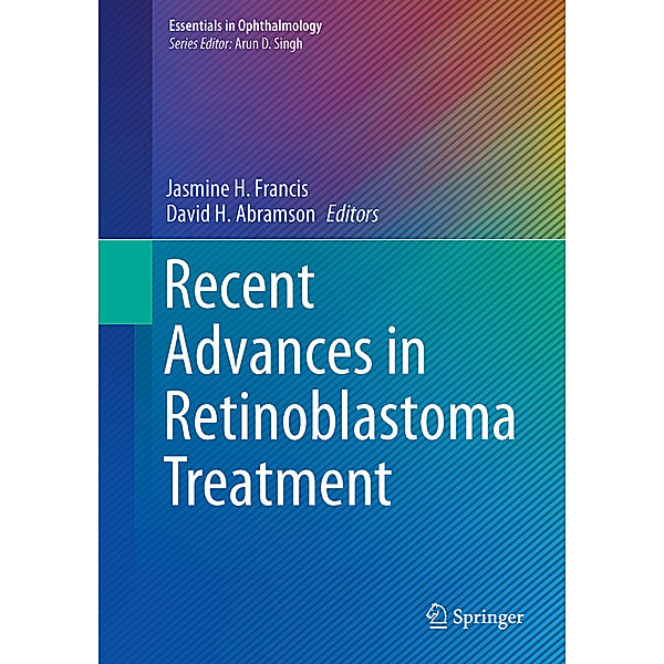 Recent Advances in Retinoblastoma Treatment