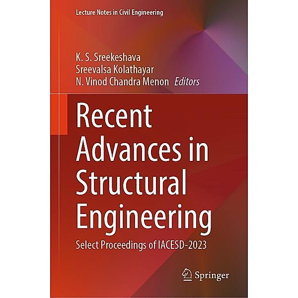 Recent Advances in Structural Engineering / Lecture Notes in Civil Engineering Bd.455